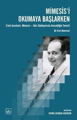 Mimesis'i Okumaya Başlarken - İthaki Yayınları Kitap