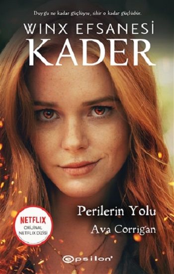 Perilerin Yolu - Winx Efsanesi Kader (Ciltli) - Epsilon Yayınları Kitap
