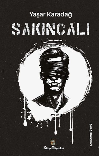 Sakıncalı - Kitap Müptelası Yayınları Kitap