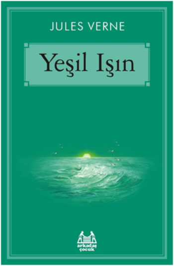 Yeşil Işın - Arkadaş Yayınları Kitap