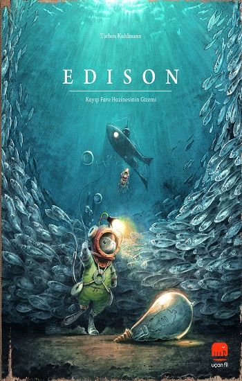 Edison: Kayıp Fare Hazinesinin Gizemi - Uçanfil Özel Ürün Kitap