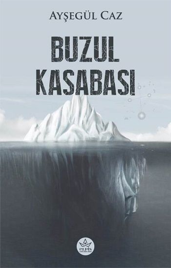 Buzul Kasabası - Elpis Yayınları Kitap