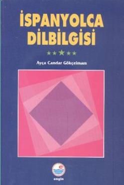 İspanyolca Dilbilgisi - Ayça Candar Gökçeimam, Genel Konular Türkçe kitap kapağı