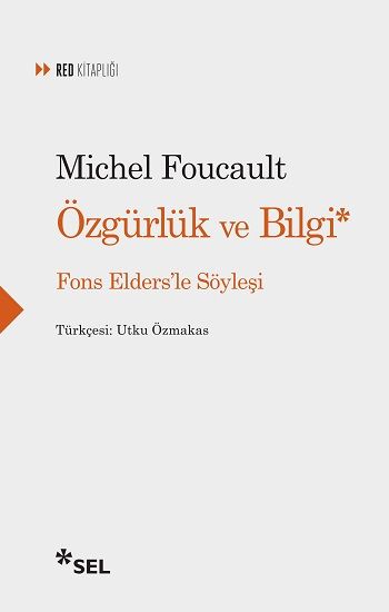 Özgürlük ve Bilgi - Fons Elders'le Söyleşi - Sel Yayıncılık Kitap