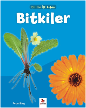 Bilime İlk Adım - Bitkiler - Almidilli Kitap