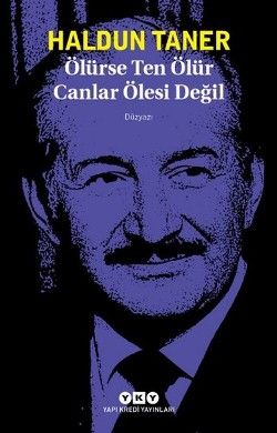 Ölürse Ten Ölür Canlar Ölesi Değil - Yapı Kredi Yayınları Kitap