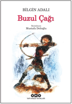 Buzul Çağı - Yapı Kredi Yayınları Kitap
