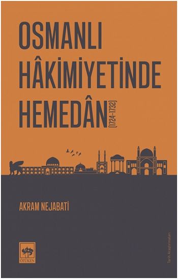 Osmanlı Hakimiyetinde Hemedan - Ötüken Neşriyat Kitap