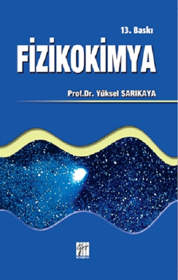 Fizikokimya (2 Kitap Takım) - Yüksel Sarıkaya, Akademik Kitaplar Türkçe kitap kapağı