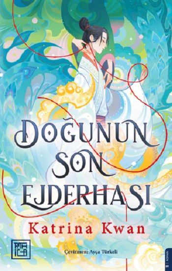 Doğunun Son Ejderhası - Athica Yayınları Kitap