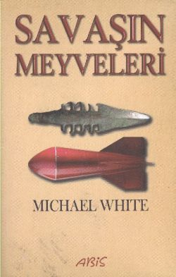 Savaşın Meyveleri - Abis Yayıncılık Kitap