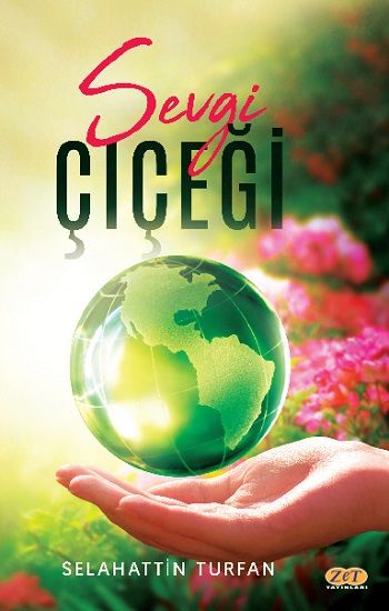 Sevgi Çiçeği - Zet Yayınları Kitap