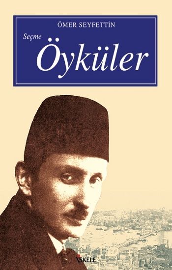 Seçme Öyküler - İskele Yayıncılık Kitap
