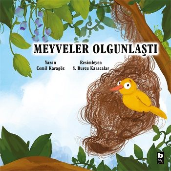 Meyveler Olgunlaştı - Bilgi Yayınevi Kitap