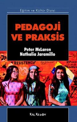 Pedagoji ve Praksis - Kalkedon Yayıncılık Kitap