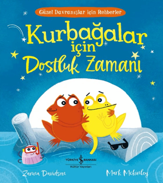 Kurbağalar için Dostluk Zamanı - İş Bankası Kültür Yayınları Kitap