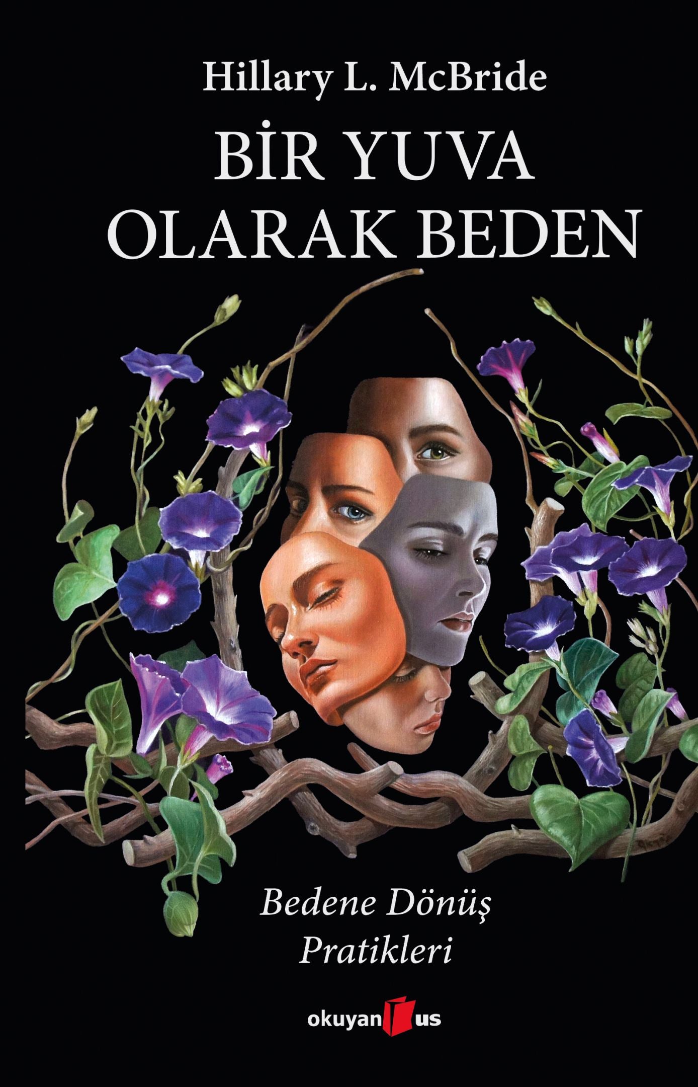 Bir Yuva Olarak Beden - Okuyan Us Yayın Kitap