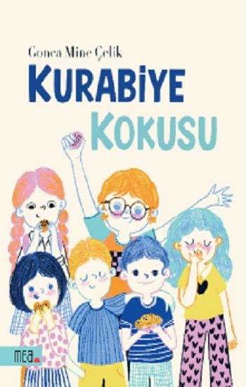 Kurabiye Kokusu - Mea Kitap Kitap