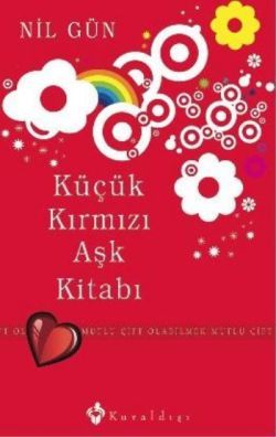 Küçük Kırmızı Aşk Kitabı Nil Gün Türkçe kitap kapağı
