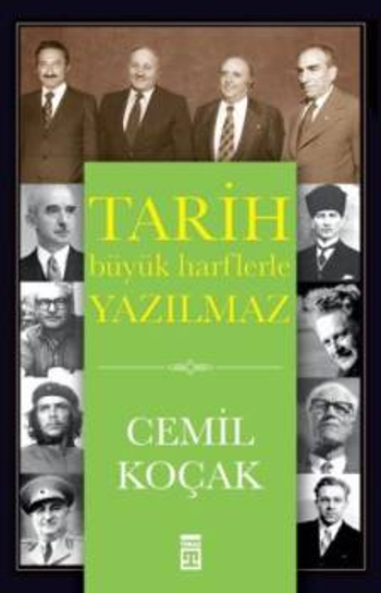 Tarih Büyük Harflerle Yazılmaz - Timaş Yayınları Kitap
