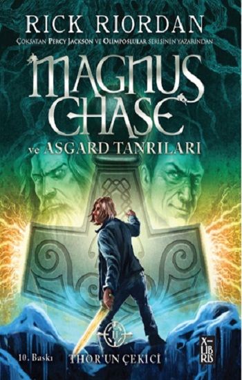 Magnus Chase ve Asgard Tanrıları  2 - Thor’un Çekici - X-Libris Kitap