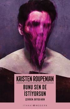 Bunu Sen de İstiyorsun - İthaki Yayınları Kitap