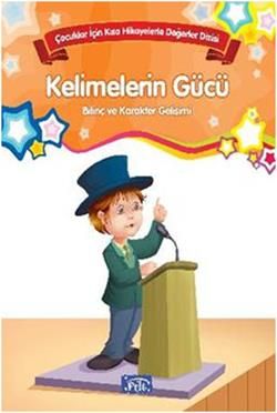 Bilinç ve Karakter Gelişimi - Kelimelerin Gücü - Parıltı Yayınları Kitap