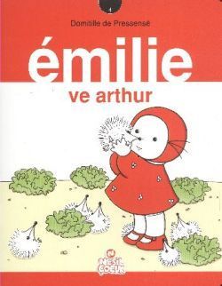 Emilie ve Arthur Domitille de Pressense Türkçe çocuk kitabı kapağı