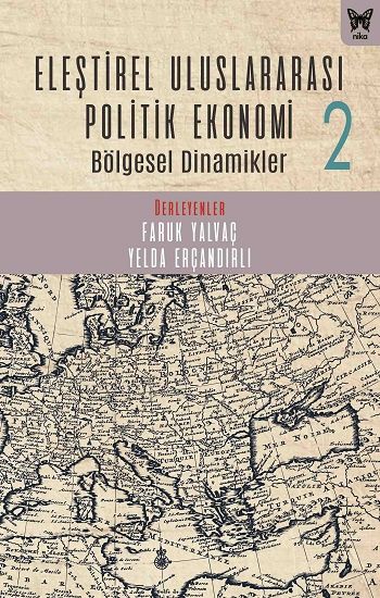 Eleştirel Uluslararası Politik Ekonomi 2 - Nika Yayınevi Kitap