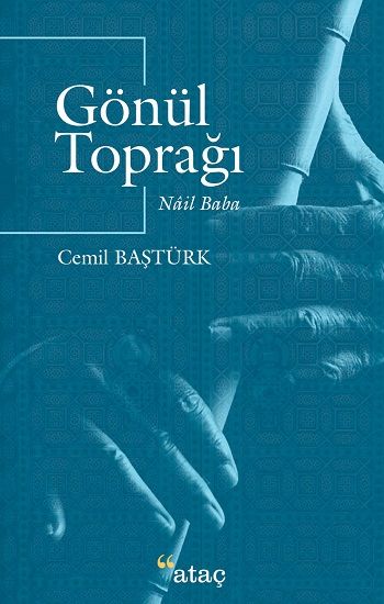 Gönül Toprağı - Ataç Yayınları Kitap