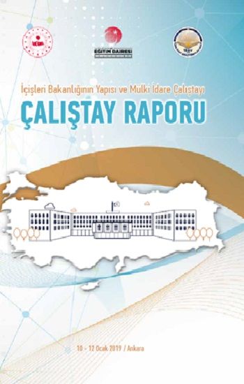 İçişleri Bakanlığı’nın Yapısı ve Mülki İdare Çalıştayı – Çalıştay Raporu (Ciltli) - Tiav Kitap