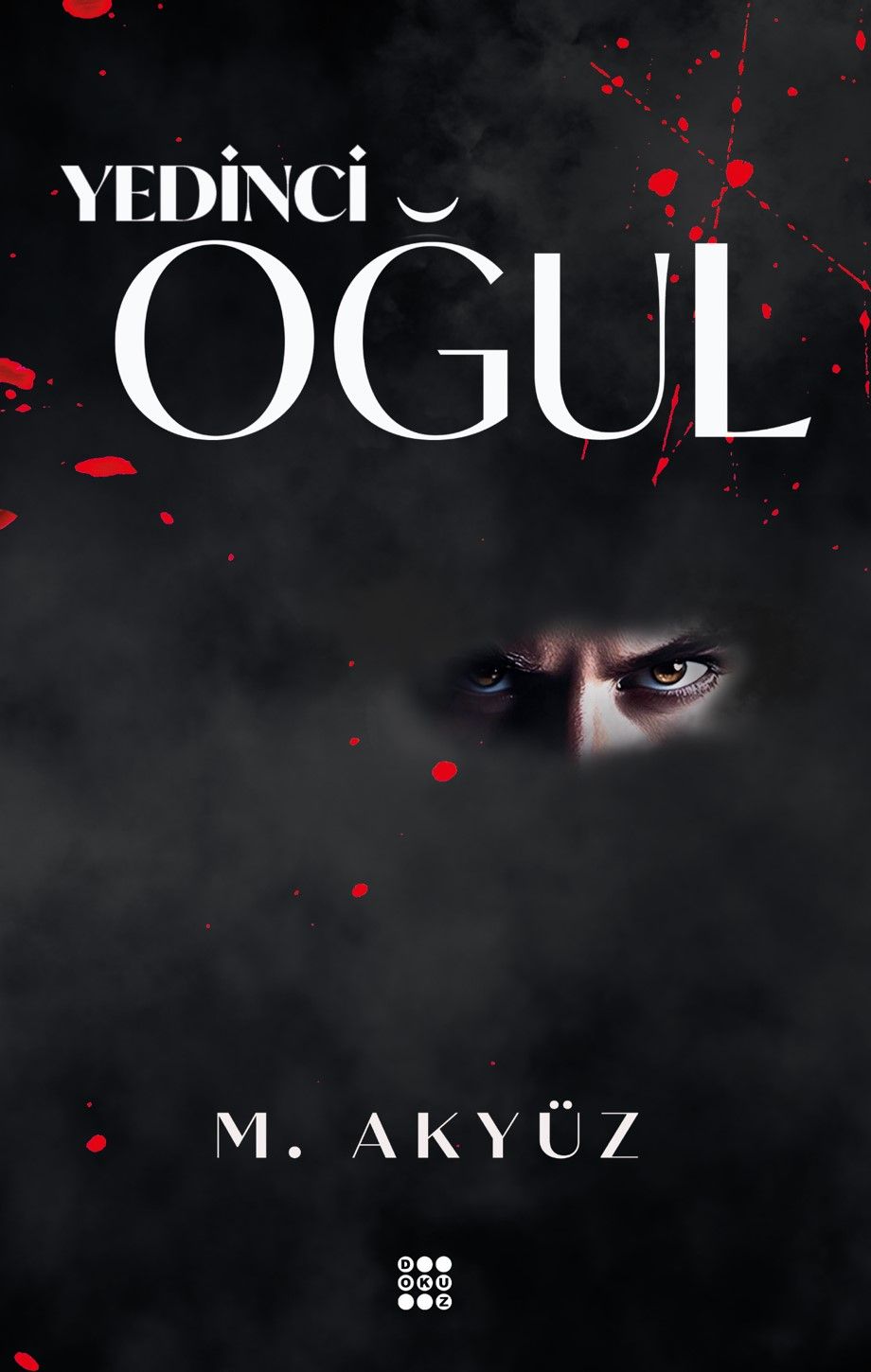 Yedinci Oğul (Ciltli-Şeffaf Kılıflı) - Dokuz Yayınları Kitap