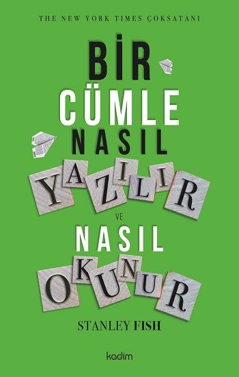 Bir Cümle Nasıl Yazılır ve Nasıl Okunur ? - Kadim Yayınları Kitap