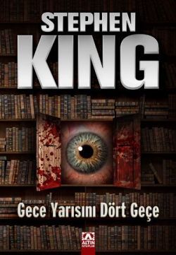 Gece Yarısını Dört Geçe - Stephen King, Aksiyon Macera Türkçe kitap kapağı