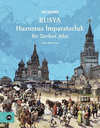 Rusya Huzursuz İmparatorluk - Vakıfbank Kültür Yayınları Kitap