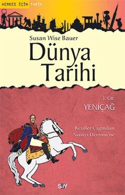 Dünya Tarihi 3. Cilt - Yeniçağ - Say Yayınları Kitap