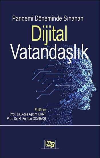 Pandemi Döneminde Sınanan Dijital Vatandaşlık - Anı Yayıncılık Kitap