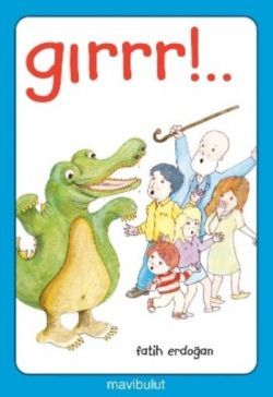 Gırr!.. - Mavi Bulut Yayınları Kitap