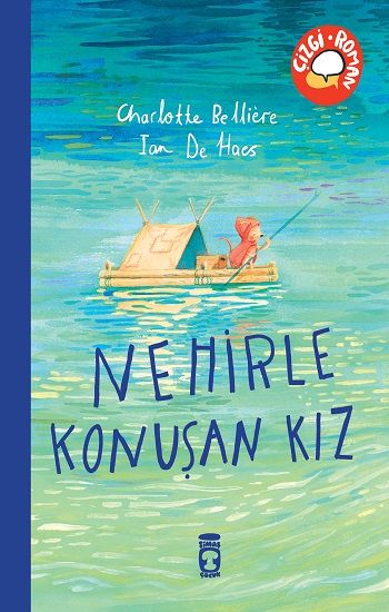 Nehirle Konuşan Kız - Timaş Çocuk Kitap