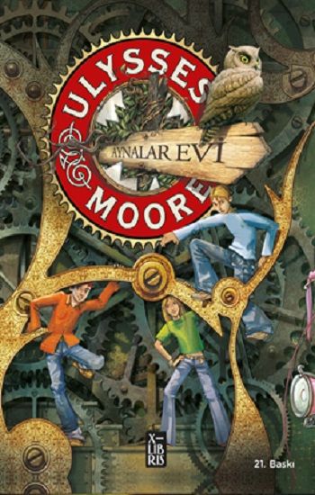 Ulysses Moore 3 - Aynalar Evi - X-Libris Kitap