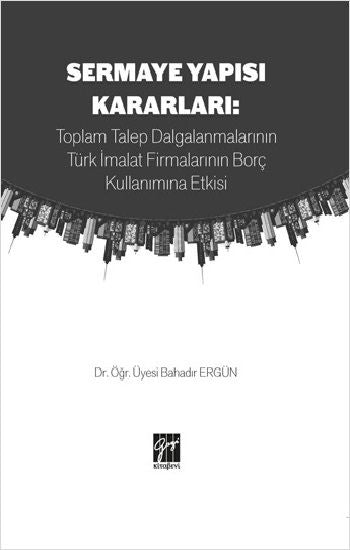 Sermaye Yapısı Kararları - Gazi Kitabevi Kitap