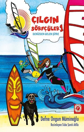 Çılgın Sörfçüler 1 - Denizden Gelen Şifre - Artemis Yayınları Kitap