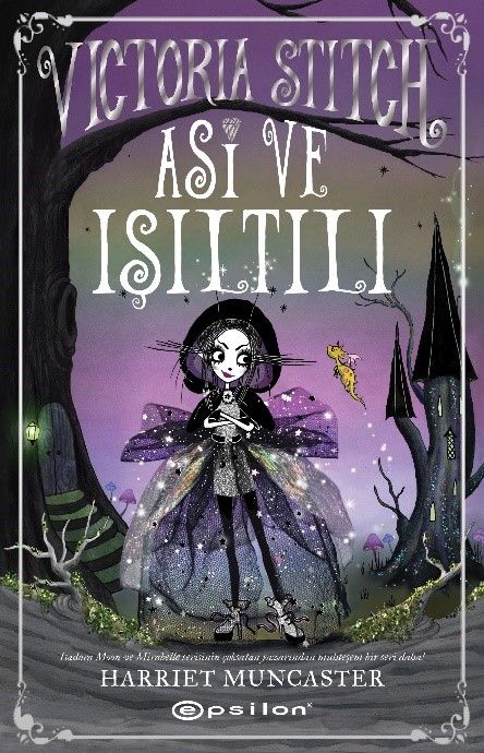 Victoria Stitch : Asi ve Işıltılı - Epsilon Yayınları Kitap