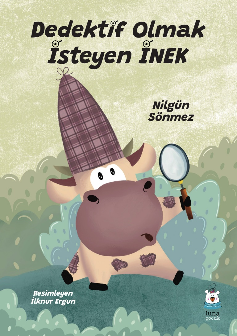 Dedektif Olmak İsteyen İnek - Luna Çocuk Yayınları Kitap