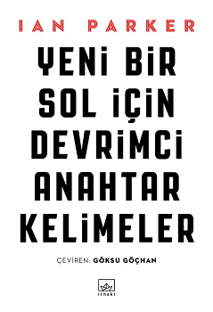 Yeni Bir Sol İçin Devrimci Anahtar Kelimeler - İthaki Yayınları Kitap