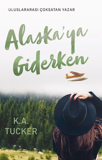 Alaskaya Giderken - Ren Kitap Kitap