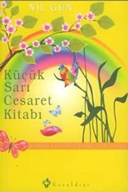 Küçük Sarı Cesaret Kitabı - Kuraldışı Yayınevi Kitap
