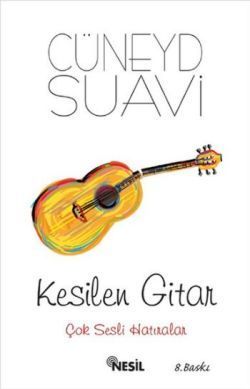 Kesilen Gitar - Nesil Yayınları Kitap