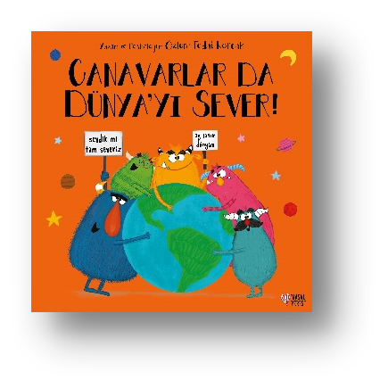 Canavarlarda Dünya'yı Sever ! - Masalperest Kitap