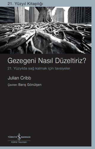 Gezegeni Nasıl Düzeltiriz? - İş Bankası Kültür Yayınları Kitap